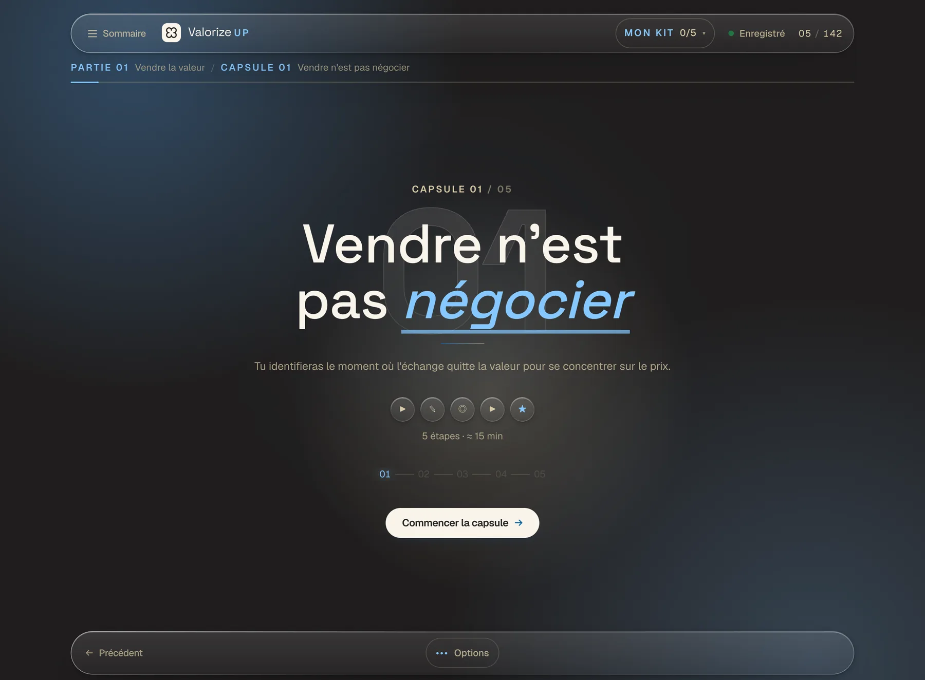 Le module Value Drive : l'ouverture d'une capsule, « Vendre n'est pas négocier », avec ses cinq étapes.